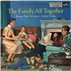 Boston Pops Orchestra • Arthur Fiedler - The Family All Together
