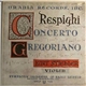 Respighi - Kurt Stiehler - Respighi: Concerto Gregoriano